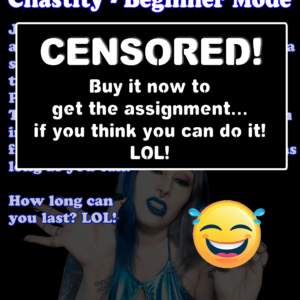chastity tease denial fetish assignment